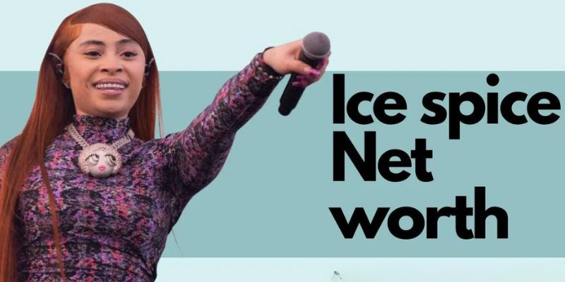 Ice Spice Net Worth