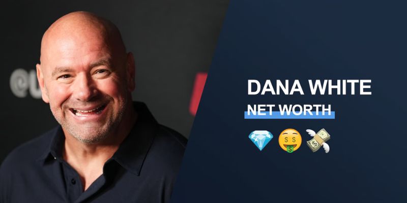 Dana White Net Worth