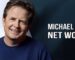 Michael J. Fox Net Worth